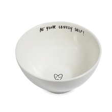 Carica l'immagine nel visualizzatore di Gallery, Ciotola " Be your lovely self"

