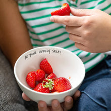 Carica l'immagine nel visualizzatore di Gallery, Ciotola " Be your lovely self"
