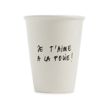 Carica l'immagine nel visualizzatore di Gallery, Mug "Je t'aime à la folie"
